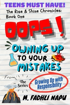 Paperback Oops! Owning Up to Your Mistakes: Growing Up With Responsibility Book