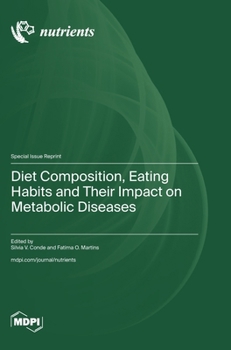 Hardcover Diet Composition, Eating Habits and Their Impact on Metabolic Diseases Book