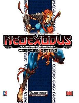 Paperback NeoExodus: A House Divided Campaign Setting Book