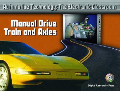 Paperback Atec Automotive Technology: The Electronic Classroom - Manual Drive Train and Axles Book