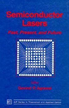 Hardcover Semiconductor Lasers: Past, Present, and Future Book