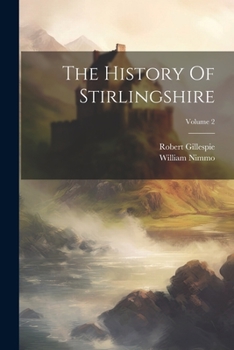 Paperback The History Of Stirlingshire; Volume 2 Book