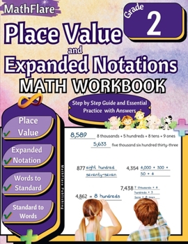 Paperback Place Value and Expanded Notations Math Workbook 2nd Grade: Place Value Grade 2, Expanded and Standard Notations with Answers Book