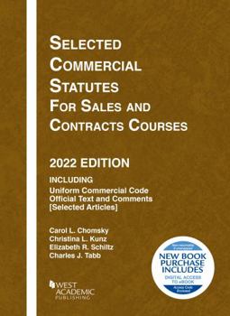 Paperback Selected Commercial Statutes for Sales and Contracts Courses, 2022 Edition (Selected Statutes) Book