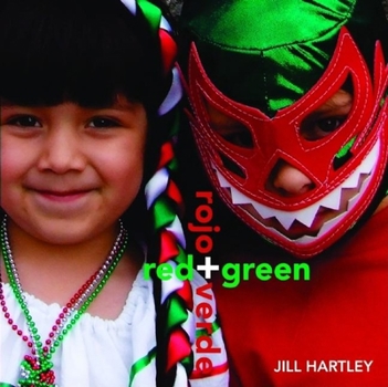 Red + Green/Rojo + Verde (Groundwood Books)
