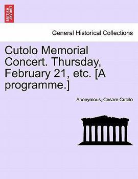 Paperback Cutolo Memorial Concert. Thursday, February 21, Etc. [a Programme.] Book
