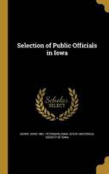 Hardcover Selection of Public Officials in Iowa Book