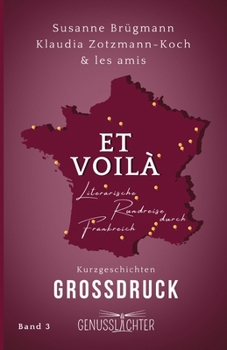 Paperback Et Voilà (Großdruck): Literarische Rundreise durch Frankreich [German] Book