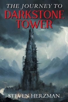 Paperback The Journey to Darkstone Tower Book