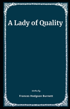 Paperback A Lady of Quality Illustrated Book