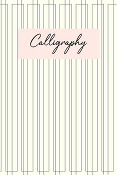 Calligraphy: Slanted Grid Paper Notebook for Modern Creative Brush Lettering Practice