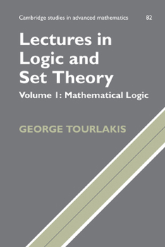 Paperback Lectures in Logic and Set Theory: Volume 1, Mathematical Logic Book