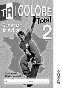 Paperback Tricolore Total 2 Grammar in Action Workbook (8 Pack) Book