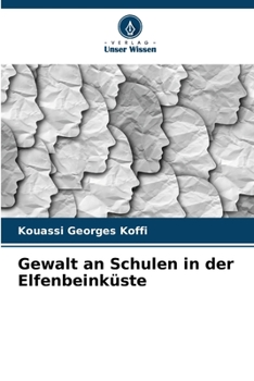 Paperback Gewalt an Schulen in der Elfenbeinküste [German] Book