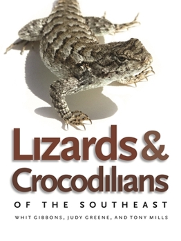 Paperback Lizards and Crocodilians of the Southeast Book