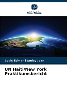Paperback UN Haiti/New York Praktikumsbericht [German] Book
