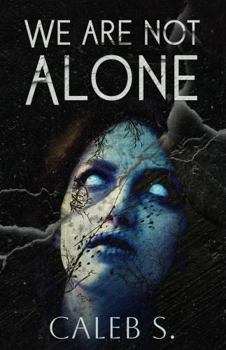 Paperback We Are Not Alone: Selected Tales of Terror Book