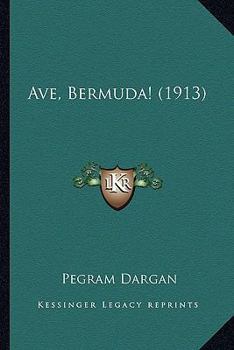 Paperback Ave, Bermuda! (1913) Book