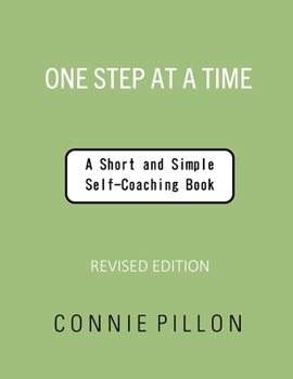 Paperback One Step at a Time: A Short and Simple Self-Coaching Book