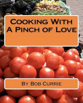 Paperback Cooking With A Pinch Of Love Book