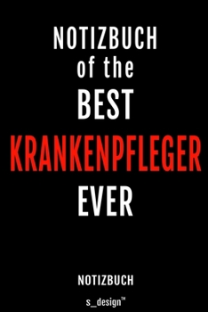 Notizbuch f�r Krankenpfleger: Originelle Geschenk-Idee [120 Seiten liniertes blanko Papier]