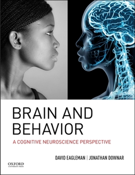 Hardcover Brain and Behavior: A Cognitive Neuroscience Perspective Book