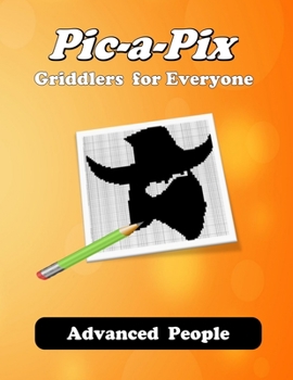 Paperback Pic-a-Pix: Griddlers for Everyone: Advance - People: 60 challenging puzzles Book