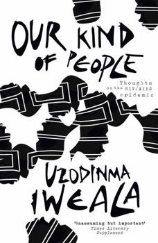 Paperback Our Kind of People: Thoughts on the HIV/AIDS epidemic Book