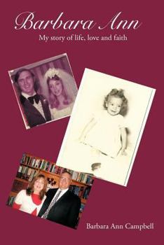 Paperback Barbara Ann: The Story of Life, Love and Faith Book