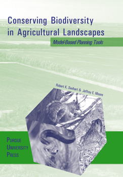 Hardcover Conserving Biodiversity in Agricultural Landscapes: Model-Based Planning Tools Book