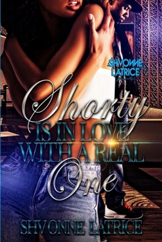 Paperback Shorty Is In Love with a Real One Book