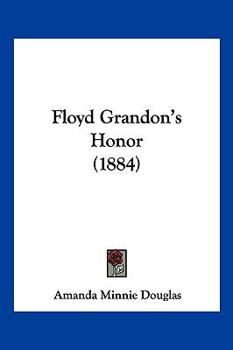 Floyd Grandon's Honor