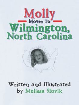 Paperback Molly Moves to Wilmington, North Carolina Book