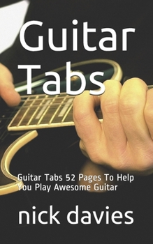 Paperback Guitar Tabs: Guitar Tabs 52 Pages To Help You Play Awesome Guitar Book