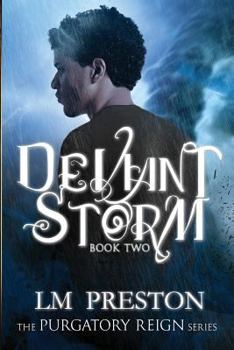 Deviant Storm - Book #2 of the Purgatory Reign