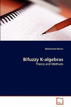 Paperback Bifuzzy K-algebras Book