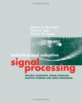 Hardcover Statisical and Adaptive Signal Processi Book