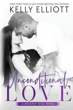 Unconditional Love - Book #1 of the Journey of Love