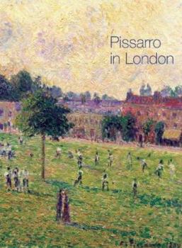 Paperback Pissarro in London Book