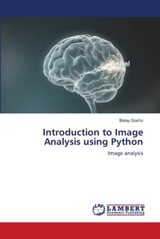 Paperback Introduction to Image Analysis using Python Book