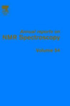 Hardcover Annual Reports on NMR Spectroscopy: Volume 54 Book