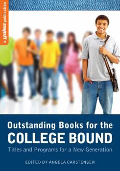 Paperback Outstanding Books for the College Bound: Titles and Programs for a New Generation Book