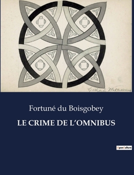 Paperback Le Crime de l'Omnibus [French] Book