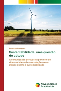 Paperback Sustentabilidade, uma questão de atitude [Portuguese] Book