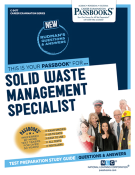 Paperback Solid Waste Management Specialist (C-3477): Passbooks Study Guide Volume 3477 Book