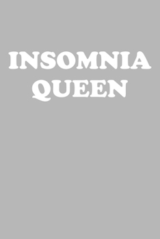 Paperback Insomnia Queen: Blank College Ruled Lined Notebook Writing Journal Book