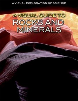 Library Binding A Visual Guide to Rocks and Minerals Book