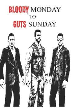 Paperback Bloody Monday To Guts Sunday Book