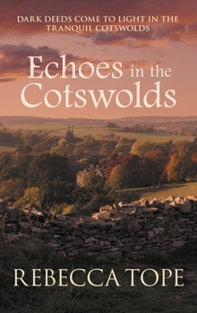 Echoes in the Cotswolds - Book #19 of the  Osborne