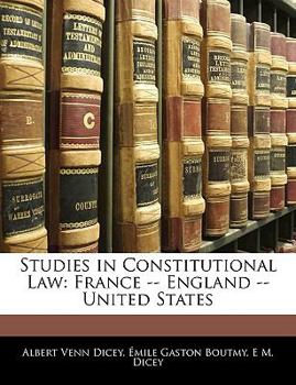 Paperback Studies in Constitutional Law: France -- England -- United States Book